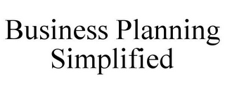 BUSINESS PLANNING SIMPLIFIED