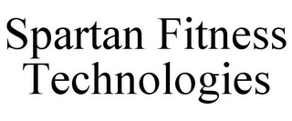 SPARTAN FITNESS TECHNOLOGIES