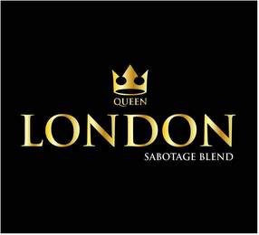 QUEEN LONDON SABOTAGE BLEND