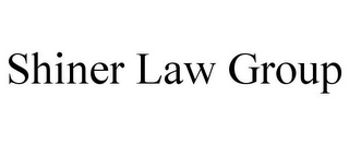 SHINER LAW GROUP