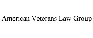 AMERICAN VETERANS LAW GROUP