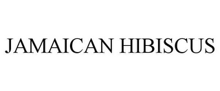 JAMAICAN HIBISCUS
