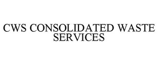 CWS CONSOLIDATED WASTE SERVICES