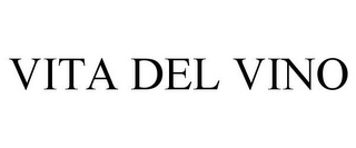 VITA DEL VINO