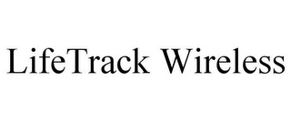 LIFETRACK WIRELESS