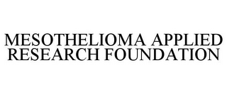 MESOTHELIOMA APPLIED RESEARCH FOUNDATION