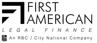 FIRST AMERICAN LEGAL FINANCE RBC AN RBC / CITY NATIONAL COMPANY