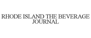 RHODE ISLAND THE BEVERAGE JOURNAL