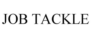 JOB TACKLE