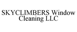SKYCLIMBERS WINDOW CLEANING LLC