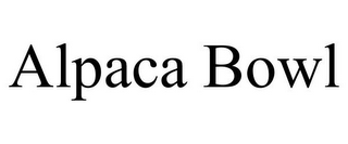ALPACA BOWL