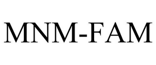 MNM-FAM