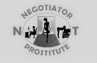 NEGOTIATOR NOT PROSTITUTE