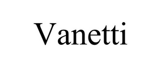 VANETTI