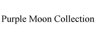 PURPLE MOON COLLECTION