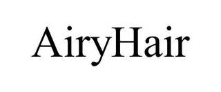 AIRYHAIR