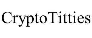 CRYPTOTITTIES