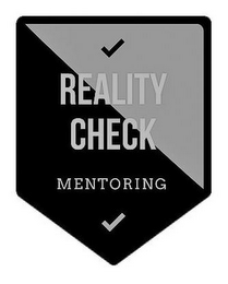 REALITY CHECK MENTORING