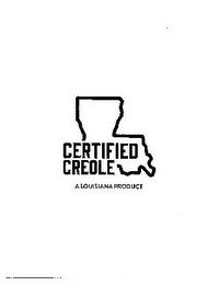 CERTIFIED CREOLE A LOUISIANA PRODUCT