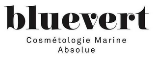 BLUEVERT COSMÉTOLOGIE MARINE ABSOLUE