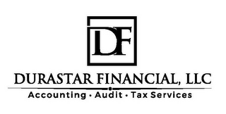 DF DURASTAR FINANCIAL, LLC ACCOUNTING ·AUDIT · TAX SERVICES