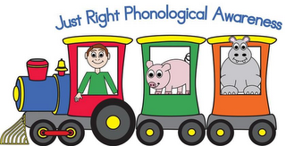 JUST RIGHT PHONOLOGICAL AWARENESS