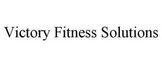VICTORY FITNESS SOLUTIONS