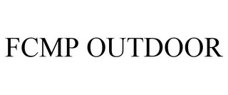 FCMP OUTDOOR