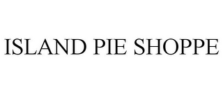 ISLAND PIE SHOPPE