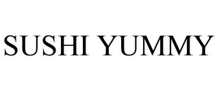 SUSHI YUMMY
