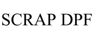 SCRAP DPF