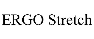 ERGO STRETCH