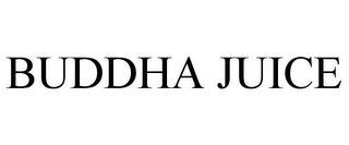 BUDDHA JUICE