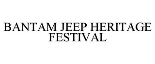 BANTAM JEEP HERITAGE FESTIVAL