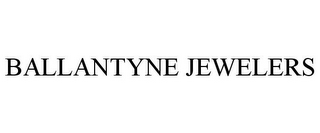 BALLANTYNE JEWELERS