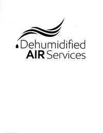 DEHUMIDIFIED AIR SERVICES