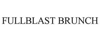 FULLBLAST BRUNCH