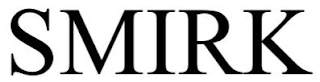 SMIRK