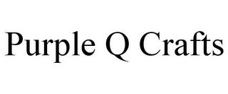 PURPLE Q CRAFTS