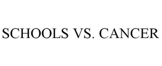 SCHOOLS VS. CANCER