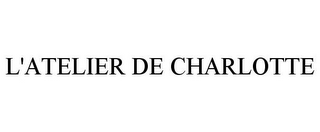 L'ATELIER DE CHARLOTTE