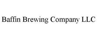 BAFFIN BREWING COMPANY LLC