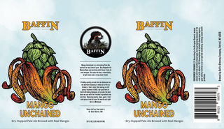 MANGO UNCHAINED BAFFIN BREWING COMPANY DRY-HOPPED PALE ALE BREWED WITH REAL MANGOS