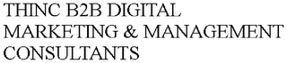 THINC B2B DIGITAL MARKETING & MANAGEMENT CONSULTANTS