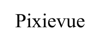 PIXIEVUE