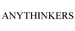 ANYTHINKERS