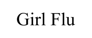 GIRL FLU