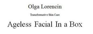 OLGA LORENCIN TRANSFORMATIVE SKIN CARE AGELESS FACIAL IN A BOX