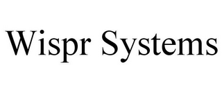 WISPR SYSTEMS