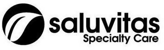 SALUVITAS SPECIALTY CARE